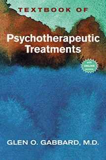 9781585623044-1585623040-Textbook of Psychotherapeutic Treatments in Psychiatry