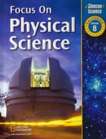 9780078794407-0078794404-Focus on Physical Science: Grade 8, California