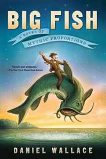 9781616201647-1616201649-Big Fish: A Novel of Mythic Proportions
