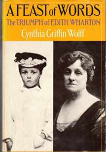 9780195021172-0195021177-A Feast of Words: The Triumph of Edith Wharton