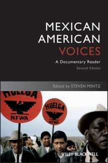 9781405182591-1405182598-Mexican American Voices: A Documentary Reader