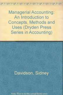 9780030982026-0030982022-Managerial Accounting: An Introduction to Concepts, Methods, and Uses (Dryden Press Series in Accounting)
