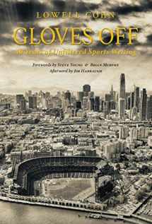 9781949480085-1949480089-Gloves Off: 40 Years of Unfiltered Sports Writing