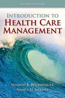 9780763790868-0763790869-Introduction to Health Care Management