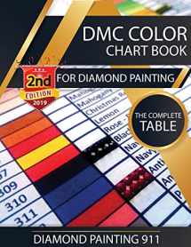 9781947880078-1947880071-DMC Color Chart Book for Diamond Painting : The Complete Table: 2019 DMC Color Card