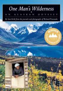 9780882409429-0882409425-One Man's Wilderness: An Alaskan Odyssey