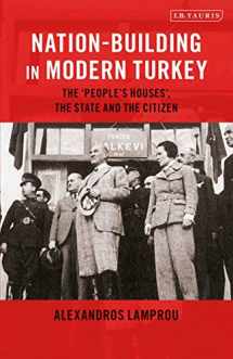 9781788313940-1788313941-Nation-Building in Modern Turkey: The 'People's Houses', the State and the Citizen (Library of Modern Turkey)