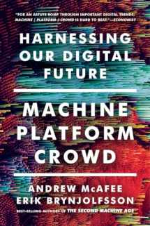 9780393356069-039335606X-Machine, Platform, Crowd: Harnessing Our Digital Future