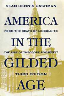 9780814714959-0814714951-America in the Gilded Age: Third Edition