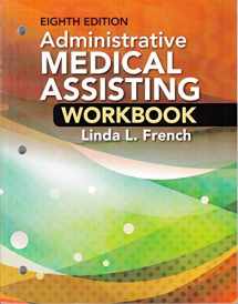 9781305859180-1305859189-Student Workbook for French's Administrative Medical Assisting, 8th
