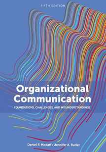 9781793515902-1793515905-Organizational Communication: Foundations, Challenges, and Misunderstandings