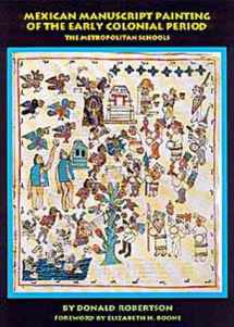 9780806126753-0806126752-Mexican Manuscript Painting of the Early Colonial Period: The Metropolitan Schools