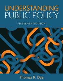 9780134377520-0134377524-Understanding Public Policy