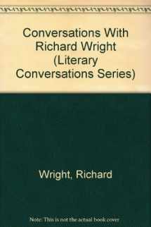 9780878056323-0878056327-Conversations With Richard Wright (Literary Conversations Series)