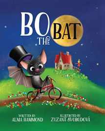 9781733153911-1733153918-Bo the Bat (Learn and Love Series)