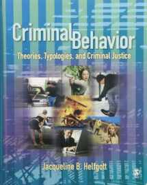 9781412904872-1412904870-Criminal Behavior: Theories, Typologies and Criminal Justice