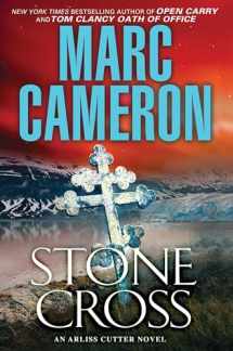 9781496727329-1496727320-Stone Cross: An Action-Packed Crime Thriller (An Arliss Cutter Novel)
