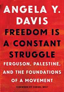 9781642591682-1642591688-Freedom Is a Constant Struggle: Ferguson, Palestine, and the Foundations of a Movement