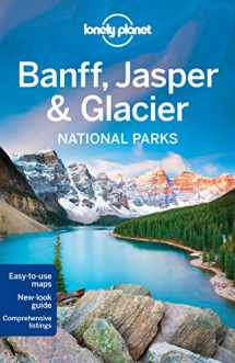 9781742206189-1742206182-Lonely Planet Banff, Jasper and Glacier National Parks
