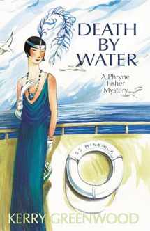9781590587348-1590587340-Death by Water (Phryne Fisher Mysteries, 15)