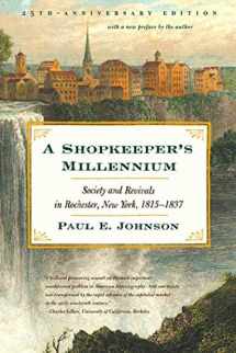 9780809016358-0809016354-A Shopkeeper's Millennium: Society and Revivals in Rochester, New York, 1815-1837