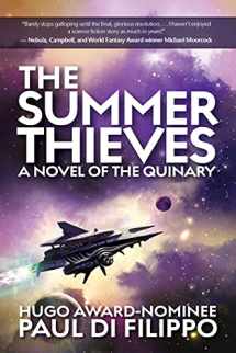 9781949102512-1949102513-The Summer Thieves: A Novel of the Quinary