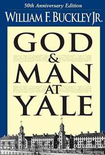 9780895266927-089526692X-God and Man at Yale: The Superstitions of 'Academic Freedom'