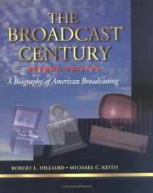 9780240802626-0240802624-The Broadcast Century: A Biography of American Broadcasting