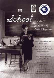 9780807042212-0807042218-School: The Story of American Public Education