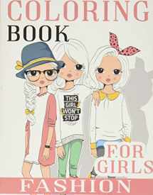 9781075375507-1075375509-Fashion Coloring Book For Girls: Over 300 Fun Coloring Pages For Girls and Kids With Gorgeous Beauty Fashion Style & Other Cute Designs
