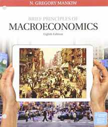 9781337379311-133737931X-Bundle: Brief Principles of Macroeconomics, Loose-leaf Version, 8th + MindTap Economics, 1 term (6 months) Printed Access Card