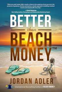 9781628654509-1628654503-Better Than Beach Money