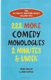 9781575259116-1575259117-222 More Comedy Monologues 2 Minutes & Under (Ultimate Audition)