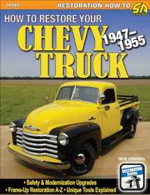 9781613255025-1613255020-How to Restore Your Chevy Truck: 1947-1955