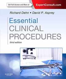 9781455707812-1455707813-Essential Clinical Procedures: Expert Consult - Online and Print (Dehn, Essential Clinical Procedures)