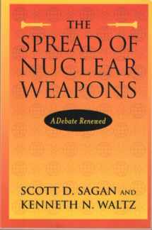 9780393977479-0393977471-The Spread of Nuclear Weapons: A Debate Renewed