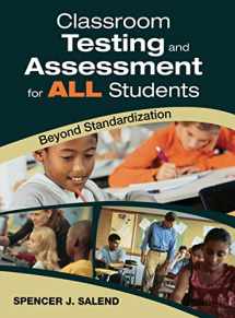 9781412966429-1412966426-Classroom Testing and Assessment for ALL Students: Beyond Standardization