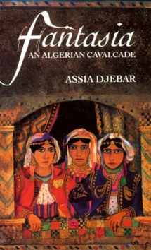 9780435086213-0435086219-Fantasia: An Algerian Cavalcade