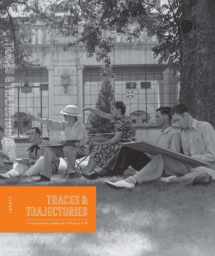 9780934951142-0934951144-Traces & Trajectories: The University of Texas at Austin School of Architecture at 100