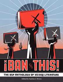 9780615607306-0615607306-Ban This! the Bsp Anthology of Xican@ Literature
