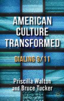 9781137033499-1137033495-American Culture Transformed: Dialing 9/11