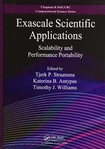 9781138197541-1138197548-Exascale Scientific Applications: Scalability and Performance Portability (Chapman & Hall/CRC Computational Science)