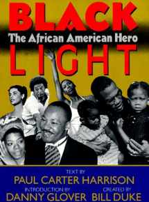 9781560250609-1560250607-Black Light: The African American Hero