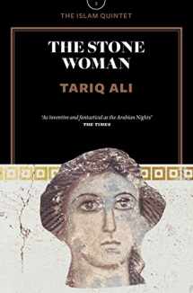9781781680049-1781680043-The Stone Woman: A Novel (The Islam Quintet)
