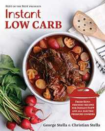 9780937552056-0937552054-Instant Low Carb: Fresh Keto-Friendly Recipes for Instant Pot and All Electronic Pressure Cookers