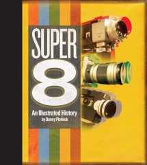 9781644280324-1644280329-Super 8: An Illustrated History