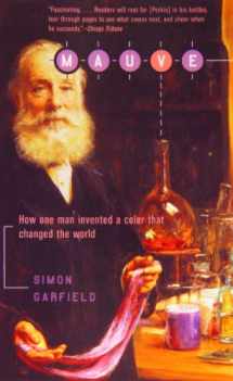9781435296695-1435296699-Mauve: How One Man Invented a Color That Changed the World