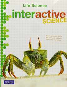 9780133209228-0133209229-Life Science: Interactive Science
