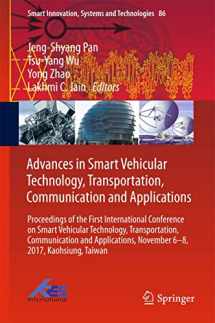 9783319707297-3319707299-Advances in Smart Vehicular Technology, Transportation, Communication and Applications: Proceedings of the First International Conference on Smart ... Innovation, Systems and Technologies, 86)