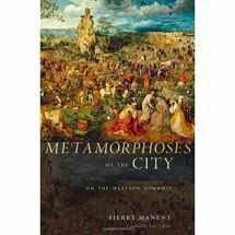 9780674072947-0674072944-Metamorphoses of the City: On the Western Dynamic